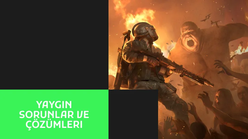 PUBG’de Yaygın Sorunlar ve Çözümleri