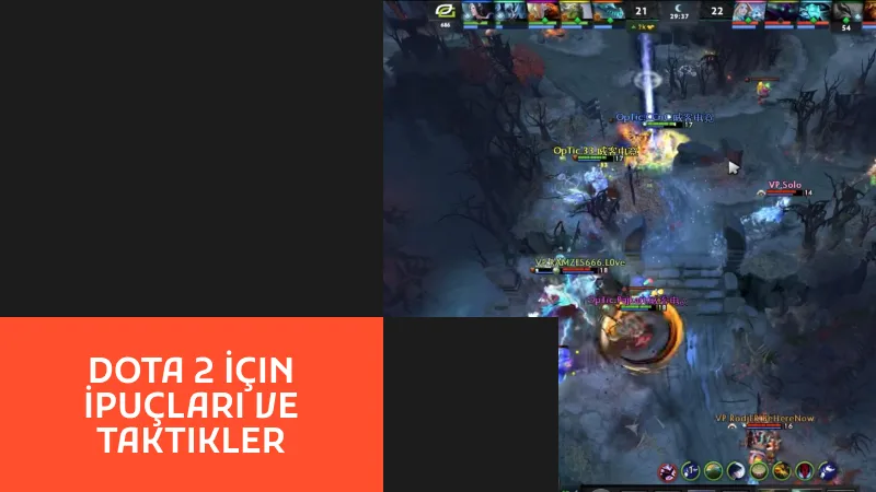 Dota 2 İçin İpuçları ve Taktikler